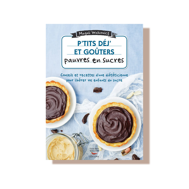 Ptit's dej et goûters pauvres en sucre - magali walkowicz